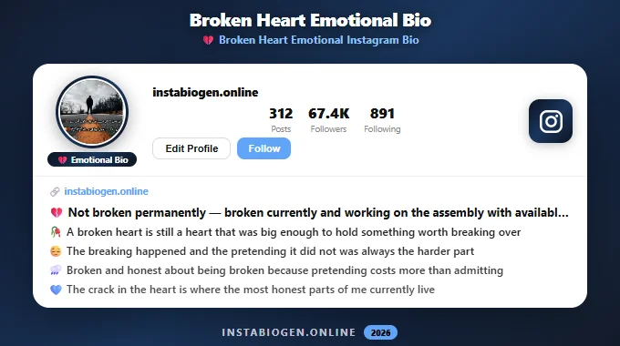 Broken Heart Emotional Instagram Bio